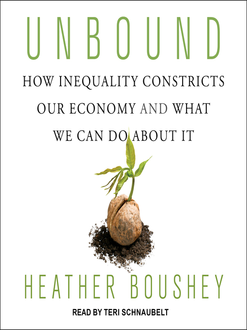 Title details for Unbound by Heather Boushey - Available